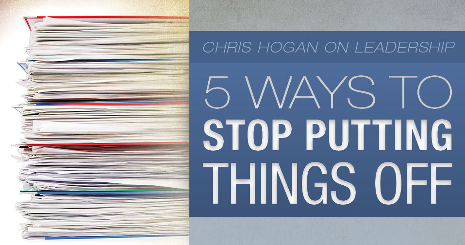 5 Ways To Stop Putting Things Off