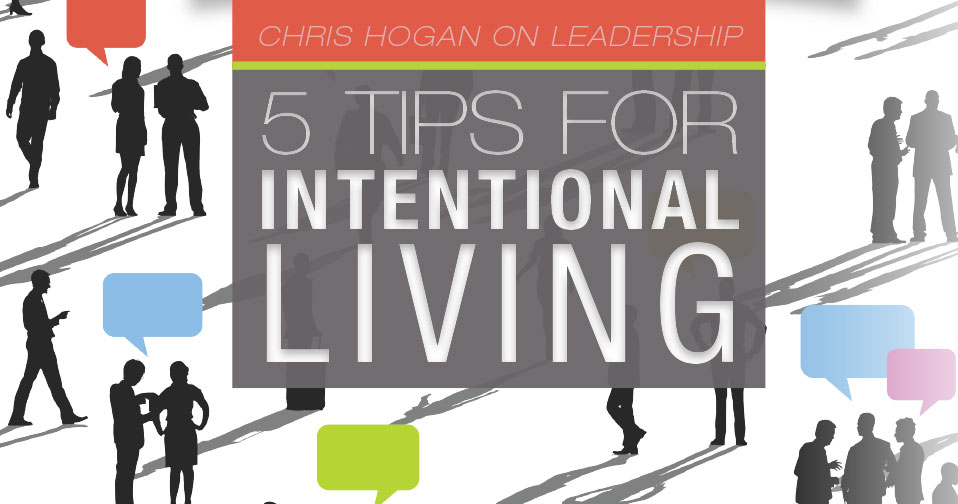 5 Tips for Intentional Living